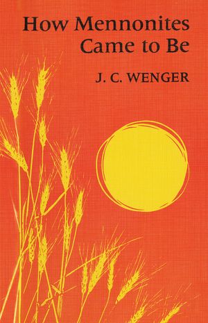 How Mennonites Came to Be: 1832 image number 0