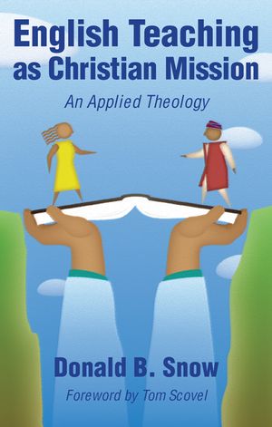 English Teaching as Christian Mission: An Applied Theology image number 0