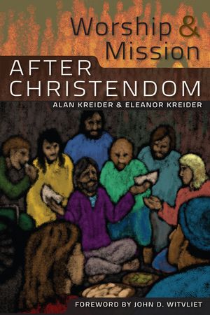Worship and Mission After Christendom image number 0
