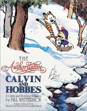 The Authoritative Calvin and Hobbes, 6: A Calvin and Hobbes Treasury image number 0