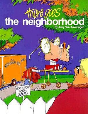 There Goes the Neighborhood image number 0
