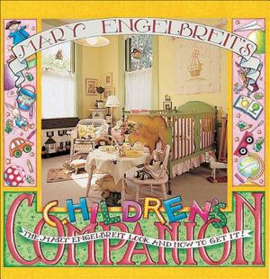 Mary Engelbreit's Children's Companion: The Mary Engelbreit Look and How to Get It image number 0