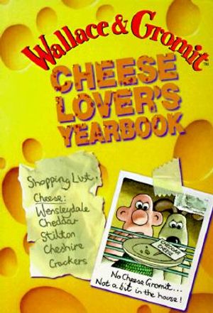 Wallace & Gromit: Cheese Lover's Yearbook image number 0