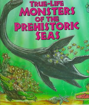 True-Life Monsters of the Prehistoric Seas image number 0