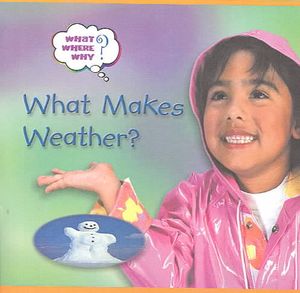 What Makes Weather? image number 0