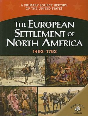 The European Settlement of North America (1492-1763) image number 0