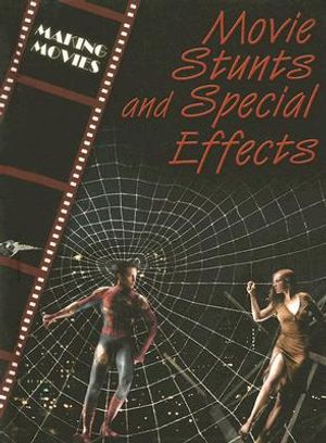 Movie Stunts and Special Effects image number 0