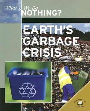 Earth's Garbage Crisis image number 0