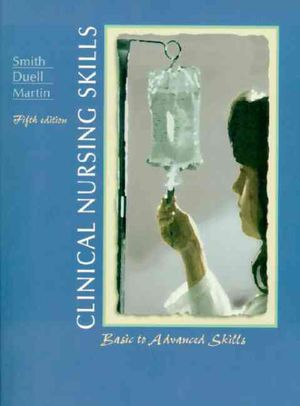 Clinical Nursing Skills: Basic to Advanced Skills [With Disk] image number 0
