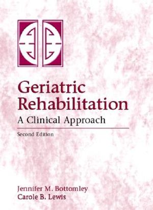 Geriatric Rehabilitation: A Clinical Approach image number 0