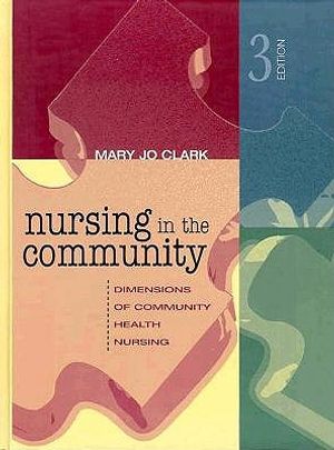 Nursing in the Community: Dimensions of Community Health Nursing image number 0