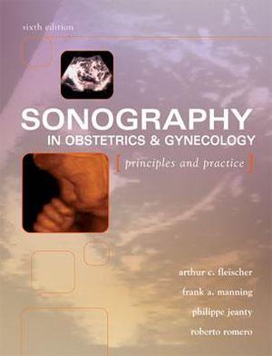 Sonography in Obstetrics & Gynecology: Principles and Practice image number 0