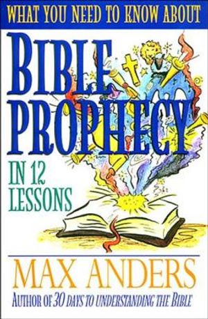 Bible Prophecy: In 12 Lessons image number 0