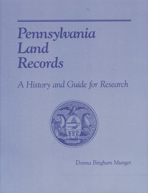 Pennsylvania Land Records: A History and Guide for Research image number 0