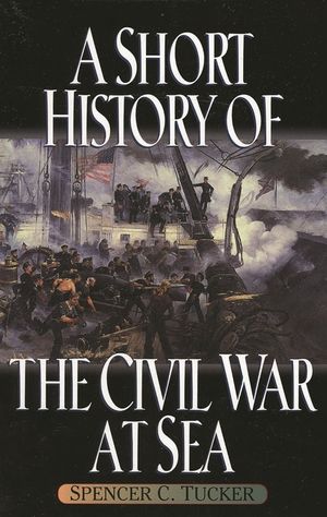 A Short History of the Civil War at Sea image number 0