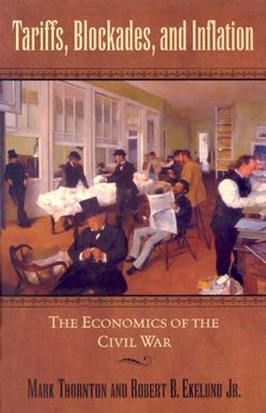Tariffs, Blockades, and Inflation: The Economics of the Civil War image number 0