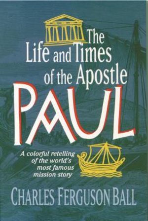 The Life and Times of the Apostle Paul image number 0