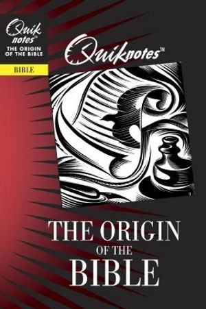 Quiknotes: The Origin of the Bible image number 0