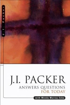 J.I. Packer Answers Questions for Today image number 0
