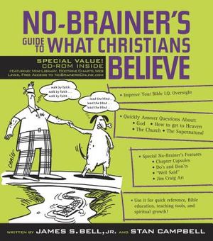 No-Brainer's Guide to What Christians Believe [With CDROM] image number 0