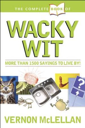 The Complete Book of Wacky Wit image number 0