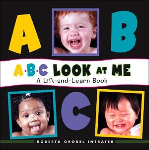 ABC Look at Me! a Lift-And-Learn Book image number 0