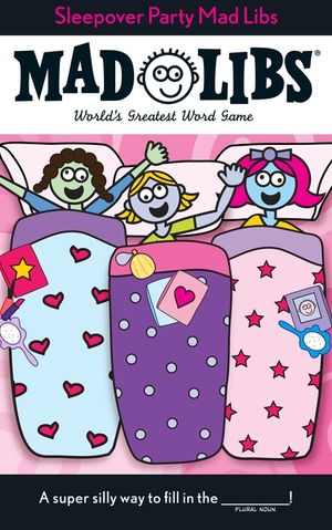 Sleepover Party Mad Libs: World's Greatest Word Game image number 0