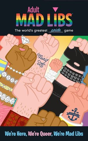 We're Here, We're Queer, We're Mad Libs: World's Greatest Word Game image number 0