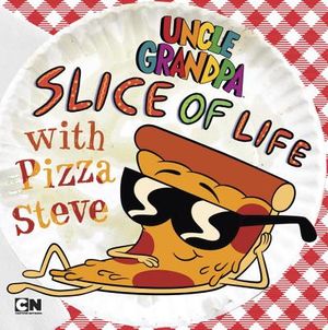 Slice of Life with Pizza Steve image number 0