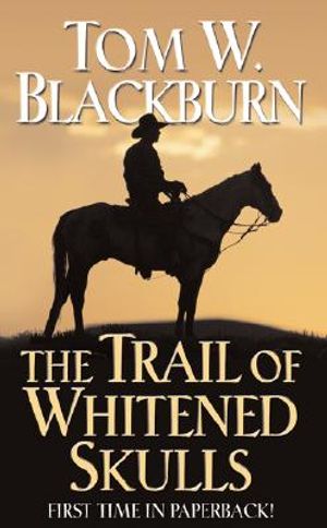 The Trail of Whitened Skulls image number 0