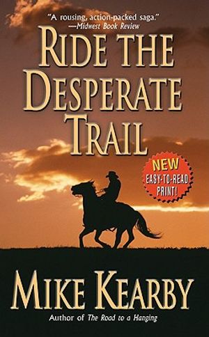 Ride the Desperate Trail image number 0