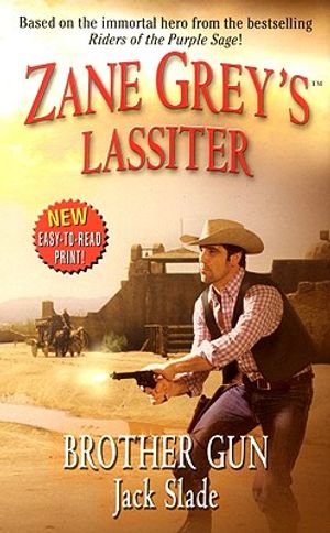 Zane Grey's Lassiter: Brother Gun image number 0
