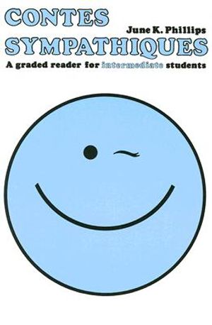 Contes Sympathiques: A Graded Reader For Intermediate Students image number 0