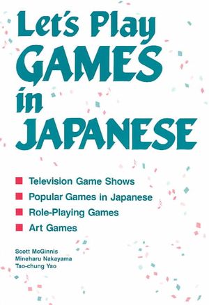 Let's Play Games in Japanese: A Collection of Games & Teacher AIDS image number 0