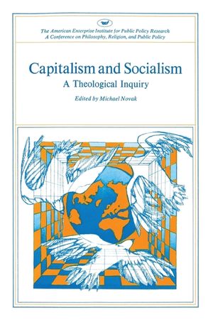 Capitalism and Socialism: A Theological Inquiry image number 0