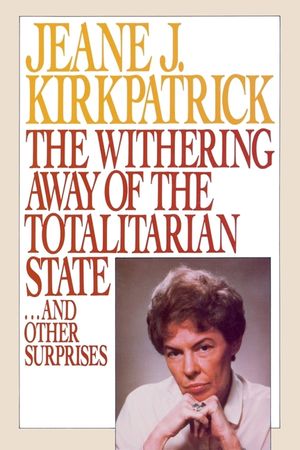 The Withering Away of the Totalitarian State... and Other Surprises image number 0