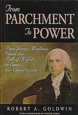 From Parchment to Power: How James Madison Used the Bill of Rights to Save the Constitution image number 0
