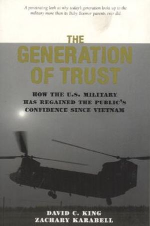 The Generation of Trust: Public Confidence in the U.S. Military Since Vietnam image number 0