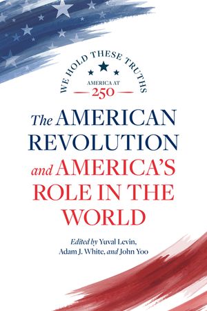 The American Revolution and America's Role in the World image number 0