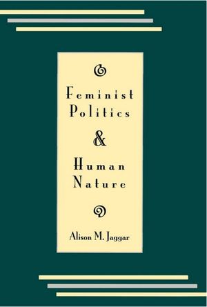 Feminist Politics and Human Nature (Philosophy and Society) image number 0