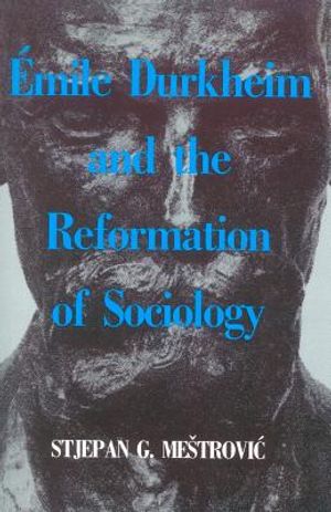 Emile Durkheim and the Reformation of Sociology image number 0