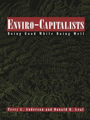 Enviro-Capitalists: Doing Good While Doing Well image number 0