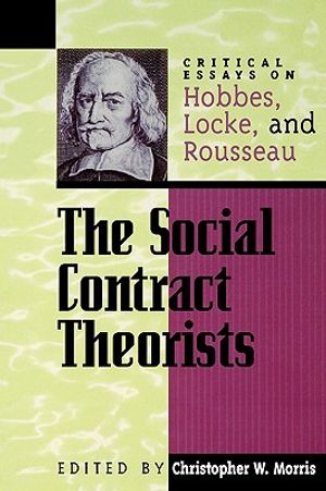 The Social Contract Theorists: Critical Essays on Hobbes, Locke, and Rousseau image number 0