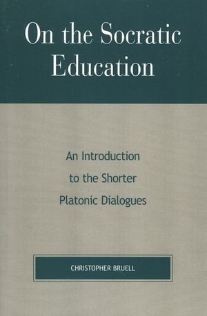 On the Socratic Education: An Introduction to the Shorter Platonic Dialogues image number 0