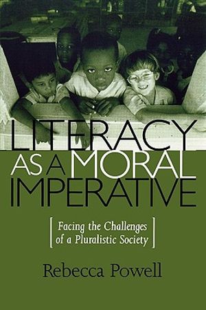 Literacy as a Moral Imperative: Facing the Challenges of a Pluralistic Society image number 0