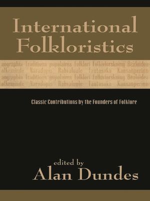 International Folkloristics: Classic Contributions by the Founders of Folklore image number 0