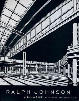 Ralph Johnson of Perkins & Will: Buildings and Projects image number 0