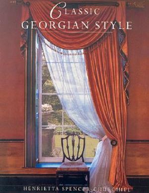 The Georgian Style: Living with Refinement, Propotion and Elegance image number 0