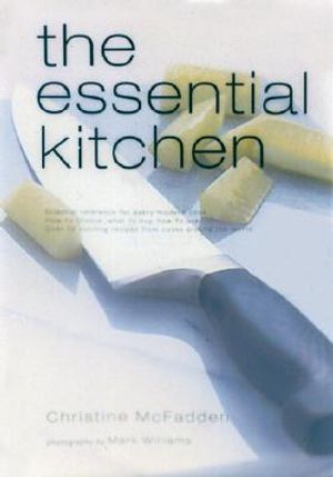 The Essential Kitchen: Basic Tools, Recipes, and Tips for Equipping a Classic Kitchen image number 0