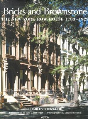 Bricks and Brownstones: The New York Row House 1783-1929 image number 0